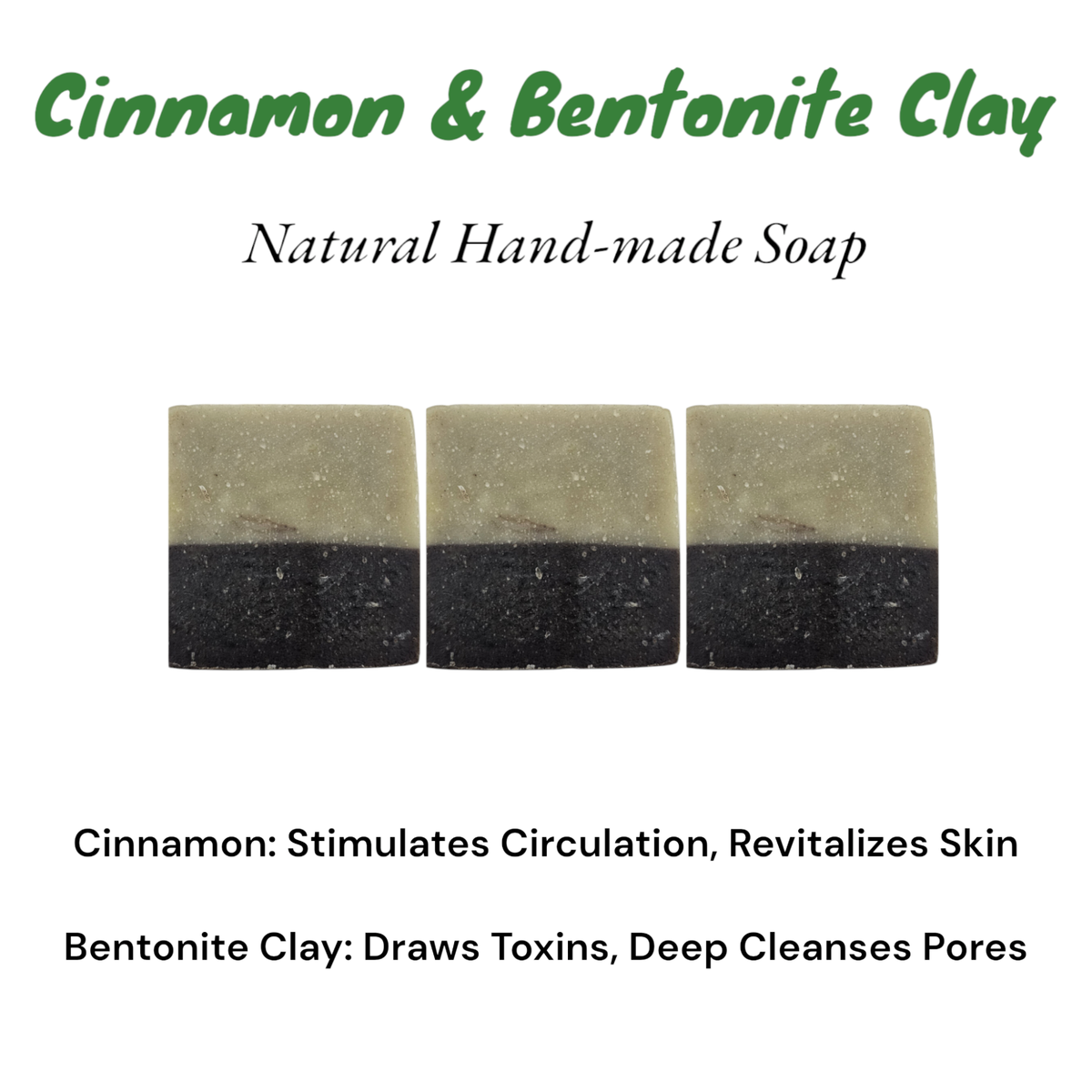 Cinnamon & Bentonite Clay Bar