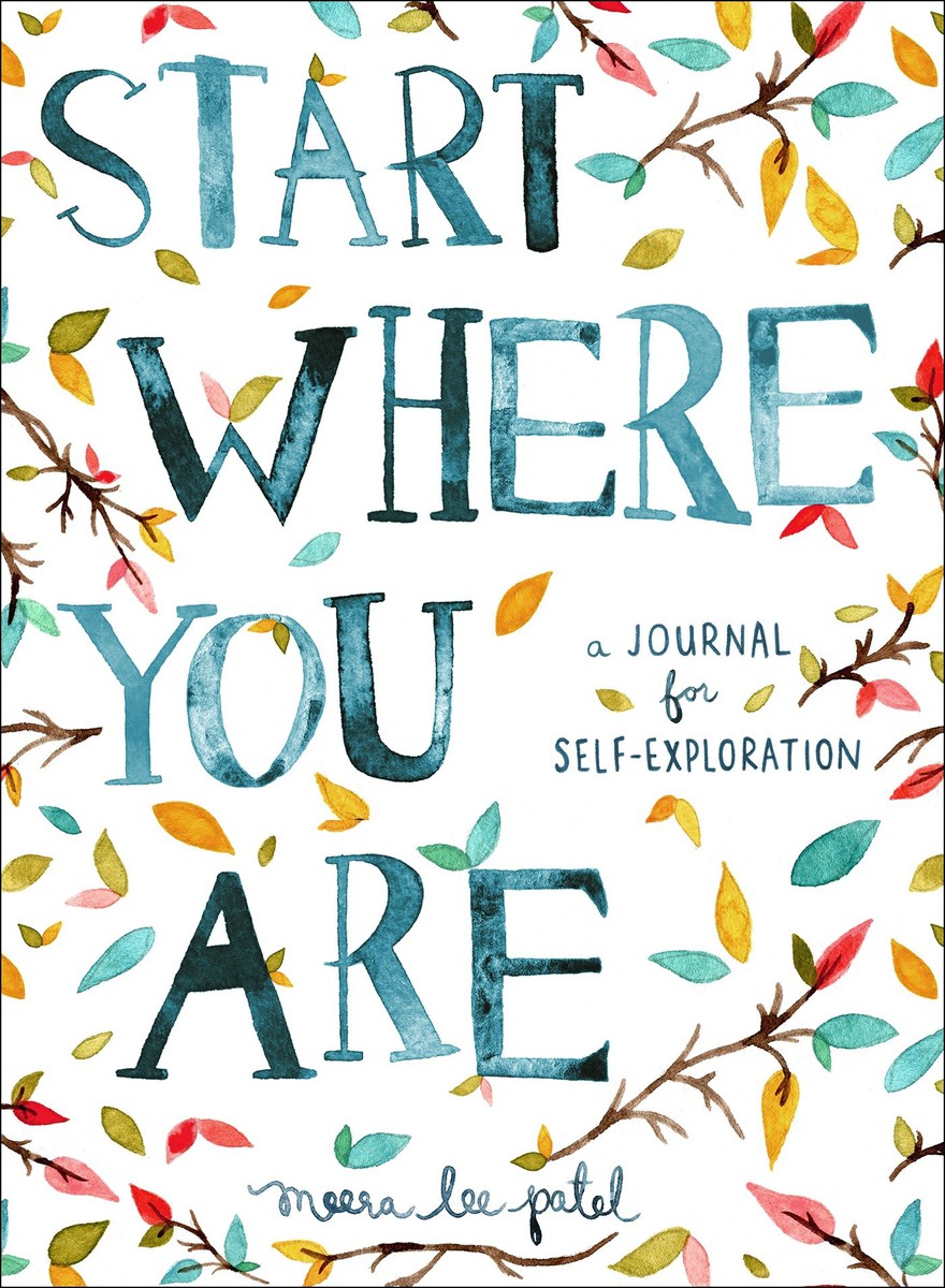Journal - Start Where You Are -  Self-exploration