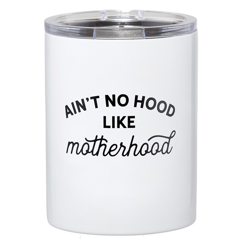 Drinkware - Travel Tumbler - Stainless Steel - 'Ain't No Hood Like Motherhood'
