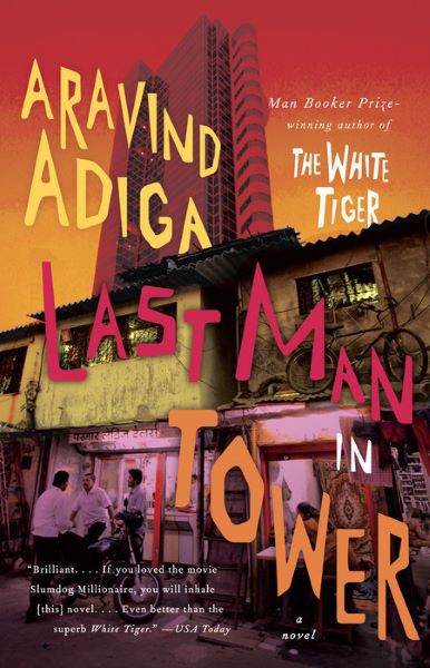 Last Man in Tower  - Aravind Adiga