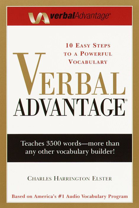 Verbal Advantage - Ten Easy Steps to a Powerful Vocabulary  - Charles H. Elster