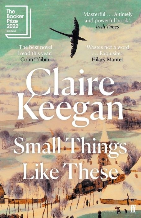 Small Thinks Like These - Claire Keegan