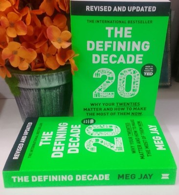 The Defining Decade - Revised and Updated - Meg Jay