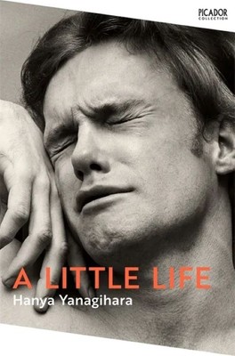 A Little Life   |   Hanya Yanagihara