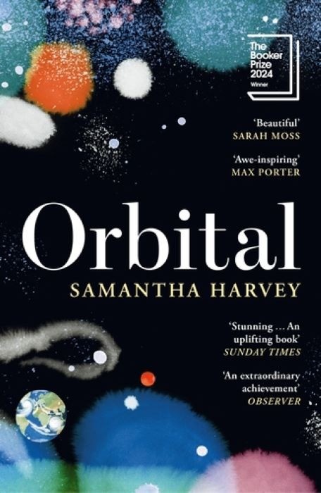 Orbital  -  Samantha Harvey