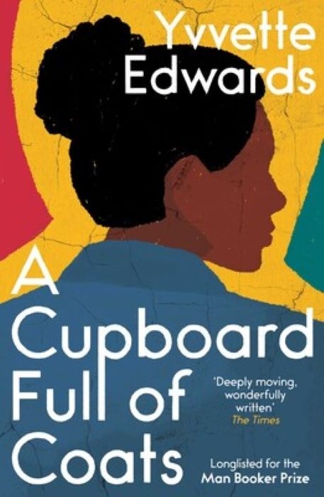 A Cupboard Full of Coats   - Yvvette Edwards