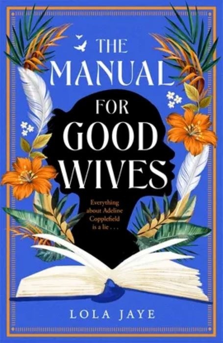The Manual for Good Wives    - Lola Jaye