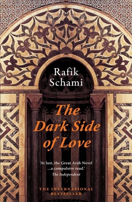 The Dark Side of Love     -      Rafik Schami    -  Translated by Anthea Bell
