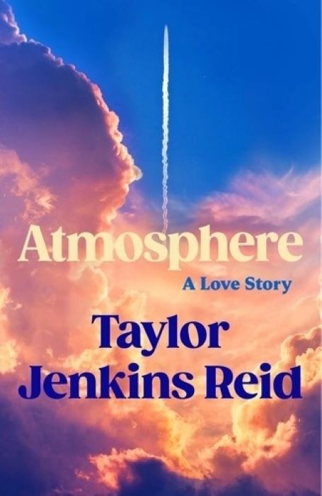 Atmosphere  |   A Love Story   |Taylor Jenkins Reid