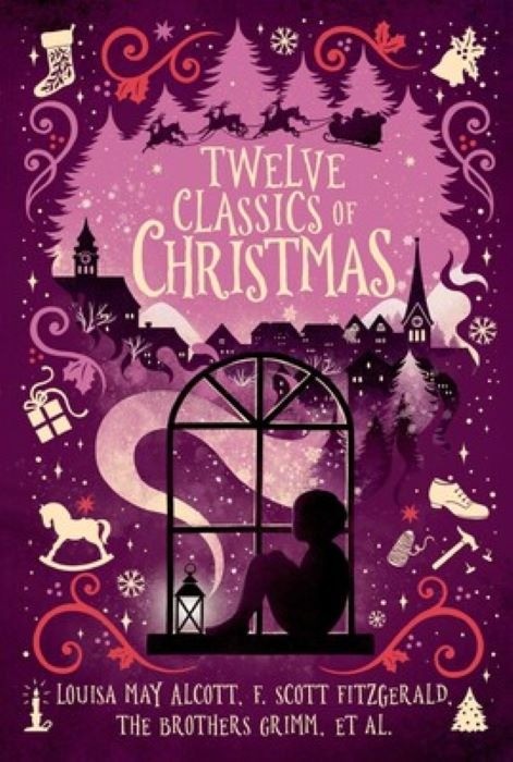 Twelve Classics of Christmas  |  Anthology  |  Various
