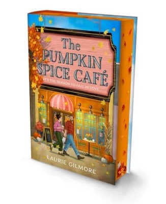 The Pumpkin Spice Café | Deluxe Edition | Dream Harbor, Book 1 | Laurie Gilmore