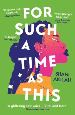 For Such A Time As This   |   Shani Akilah