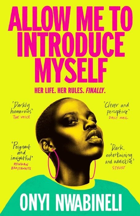 Allow Me To Introduce Myself   |  Onyi Nwabineli