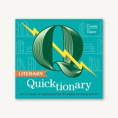Literary Quicktionary (n.) A Game of Lightning-Fast Wordplay for Book Lovers