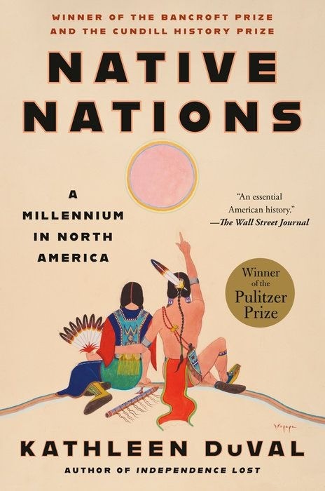 Native Nations  |  A Millennium in North America  |   Kathleen DuVal