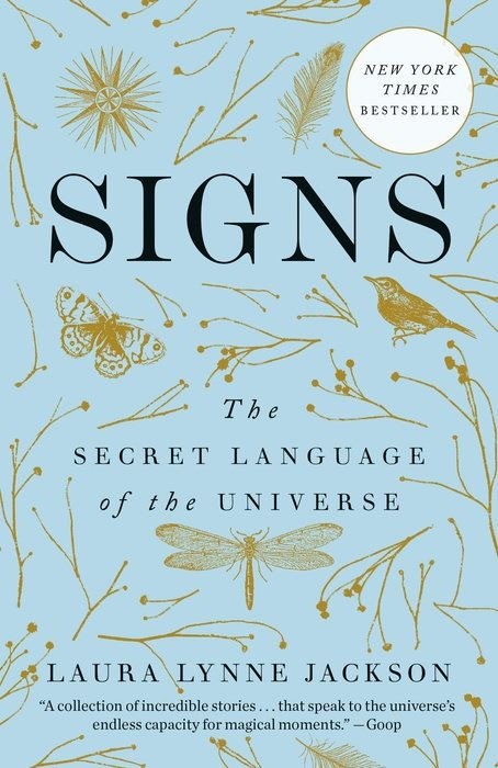 Signs  | The Secret Language of the Universe  |  Laura Lynne Jackson