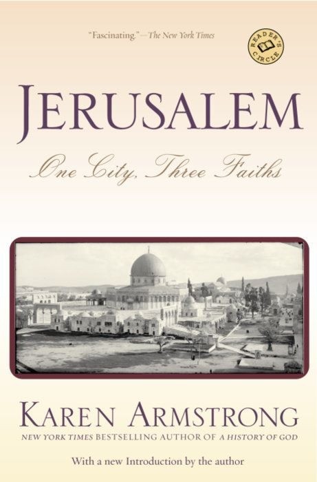 Jerusalem |  One City, Three Faiths |  Karen Armstrong