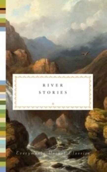 River Stories  |  Edited by  Henry Hughes