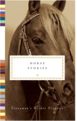 Horse Stories  |  Edited  by Diana Secker Tesdell