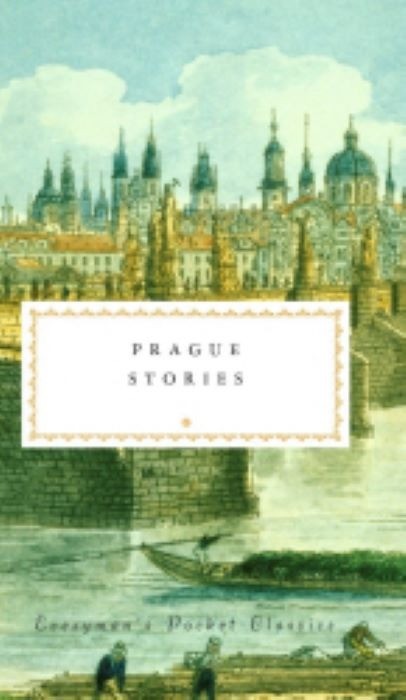 Prague Stories  |  Edited by  Richard Bassett