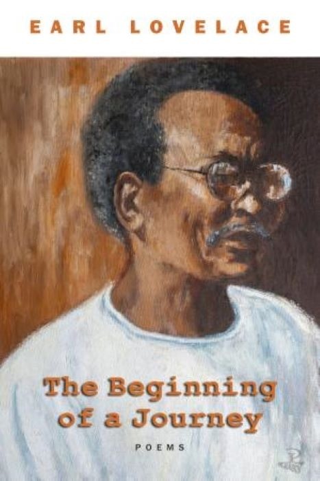 The Beginning of A Journey | Poetry | Earl Lovelace