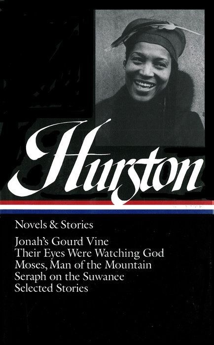 Novels & Stories | Zora Neale Hurston | Library of America Edition | Edited by Cheryl Wall