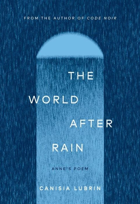 The World After Rain | Anne's Poem | Canisia Lubrin | Winner of the OCM Bocas Prize for Caribbean Literature 2026