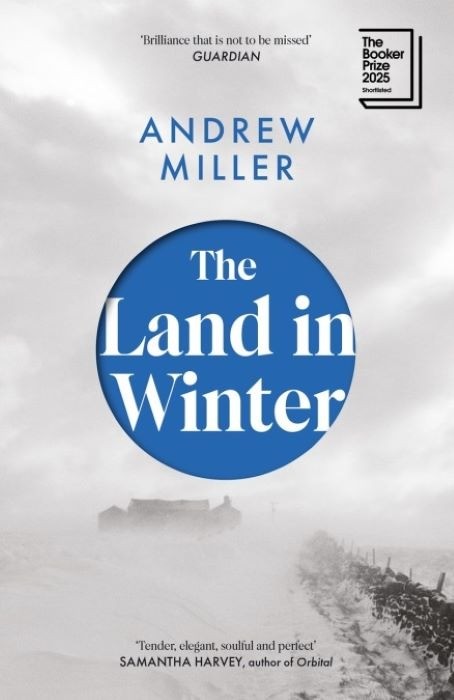 The Land In Winter  |  Andrew Miller  - Booker Prize Shortlist
