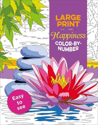 Color by Number | Happiness | Large Print | Editors of Thunder Bay Press