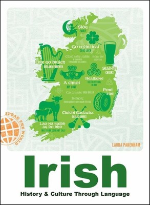 Irish | History & Culture Through Language | Laura Pakenham
