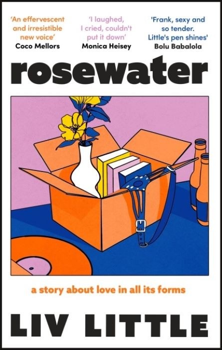 Rosewater | A Story about Love in all its Forms | Liv Little