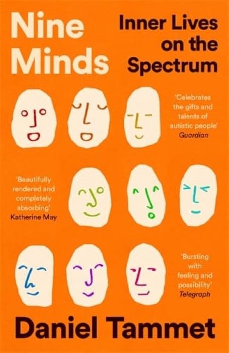 Nine Minds  |  Inner Lives on the Spectrum  |  Daniel Tammet