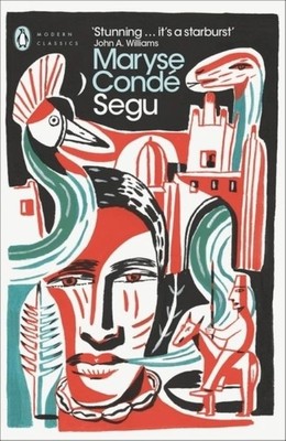 Segu   | Maryse Condé  |  Translated by   Barbara Bray