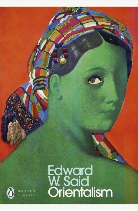Orientalism  |   Edward W. Said