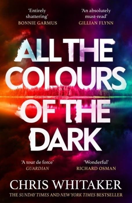 All the Colours of the Dark | Chris Whitaker