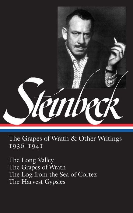 John Steinbeck: The Grapes of Wrath & Other Writings 1936-1941 | John Steinbeck