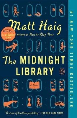 The Midnight Library   |   A Novel  |    Matt Haig