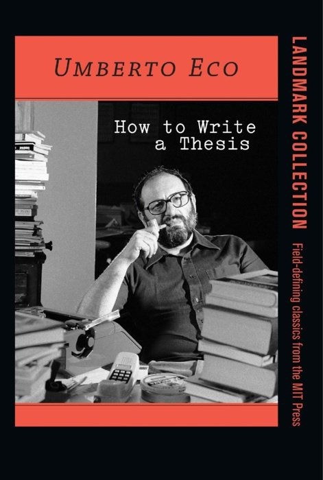 How to Write a Thesis | Umberto Eco