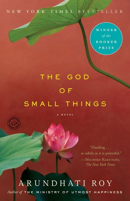 The God of Small Things | A Novel | Arundhati Roy