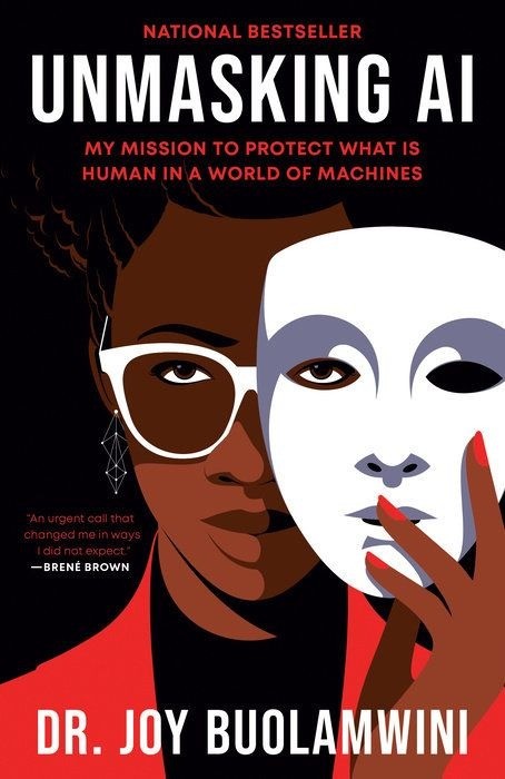 Unmasking AI | My Mission to Protect What Is Human in a World of Machines | Joy Buolamwini