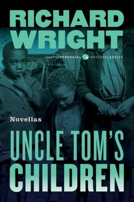 Uncle Tom's Children | Novellas | Richard Wright