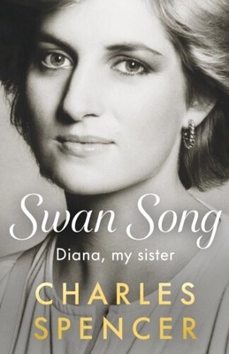 Swan Song    |    Diana, My Sister    |    Charles Spencer