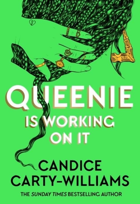 Queenie Is Working On It    |   Candice Carty-Williams