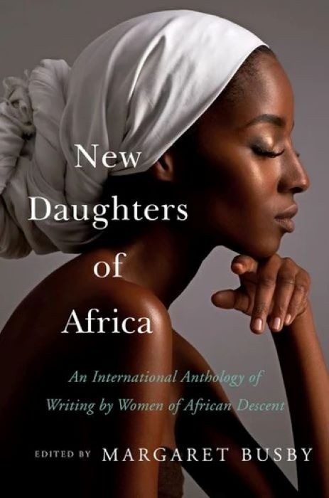 New Daughters of Africa | Anthology | Various Authors | Edited by Margaret Busby | Hardcover Edition