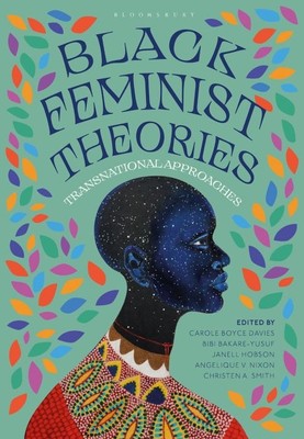 Black Feminist Theories    |   Transnational Approaches   |   Various Editors