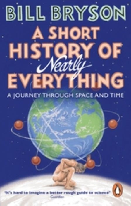 A Short History of Nearly Everything | Bill Bryson