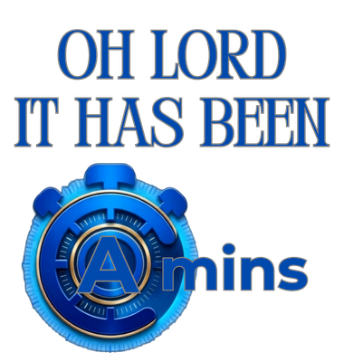 Oh Lord, It Has Been a Mins - Funny Meme PNG Digital Download