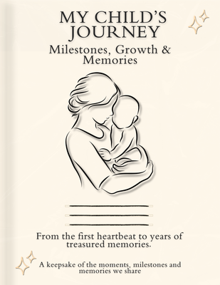 Baby's Journey & Milestone Planner