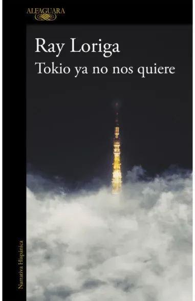 Tokio ya no nos quiere - Ray Loriga
