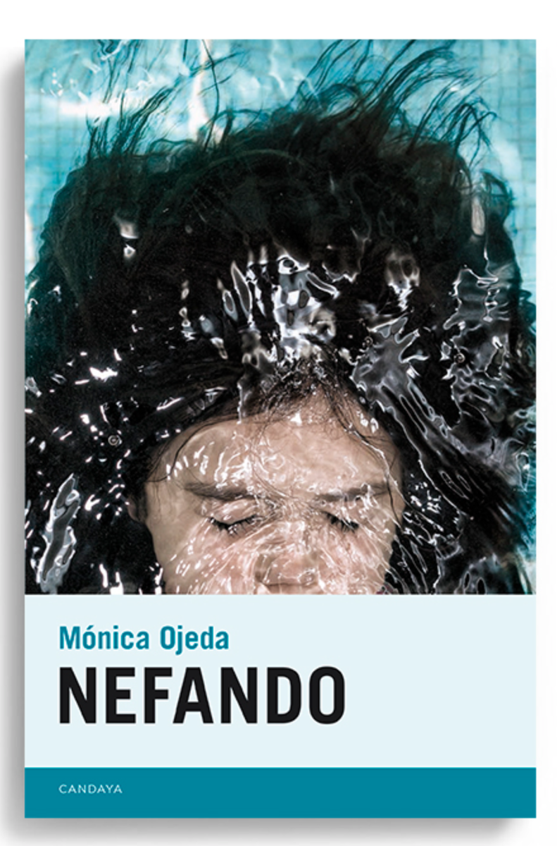Nefando - Mónica Ojeda